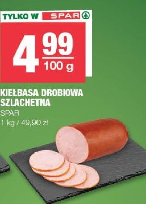 Kiełbasa drobiowa szlachetna SPAR promocja w SPAR