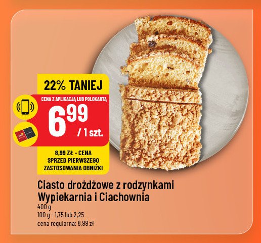 Ciasto drożdżowe z rodzynkami i masłem Wypiekarnia i ciachownia promocja