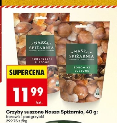 Grzyby suszone Nasza Spiżarnia, 40 g: borowiki, podgrzybki promocja w Biedronka