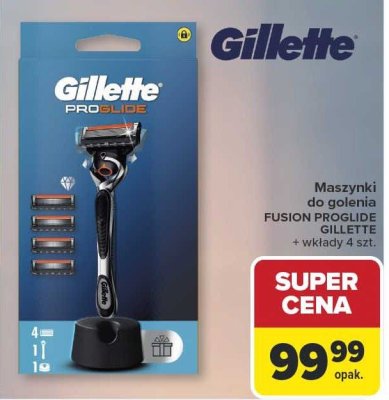 Maszynki do golenia Gillette Fusion ProGlide + wkłady 4 szt. promocja w Carrefour Market