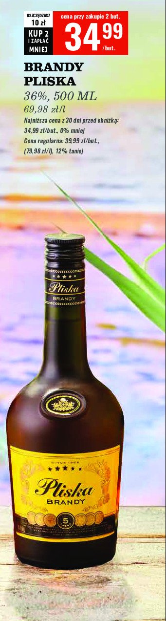 Brandy PLISKA 5 YO promocja w Biedronka