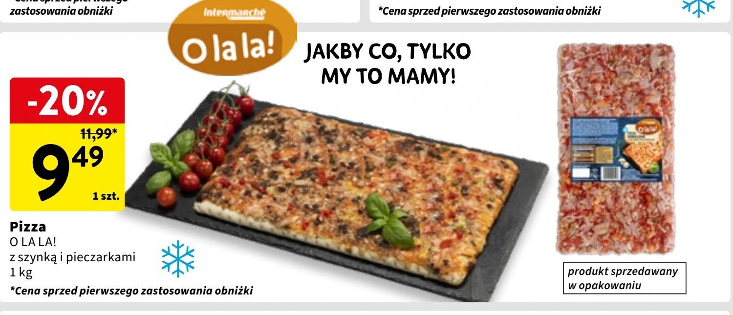 Pizza z szynką i pieczarkami O la la! promocja w Intermarche