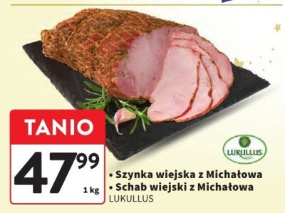 Szynka wiejska z Michałowa LUKULIUS promocja w Intermarche