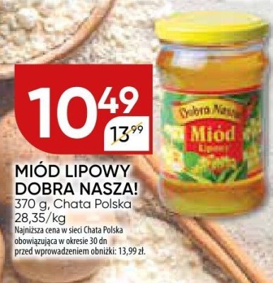 Miód lipowy Dobra Nasza promocja w Chata Polska