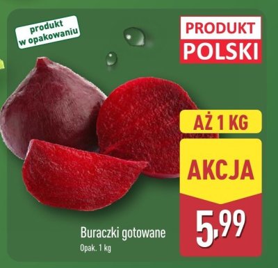 Buraczki gotowane 1 kg promocja w Aldi