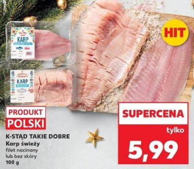 Karp świeży filet nacinany lub bez skóry K-Stad Takie Dobre 100g promocja w Kaufland