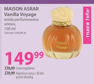 Perfumy MAISON ASRAR Vanilla Voyage woda perfumowana unisex promocja w Hebe