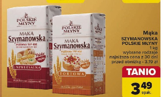 Mąka szymanowska tortowa Polskie młyny promocja w Carrefour