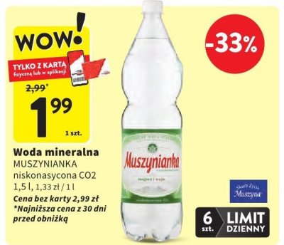 Woda mineralna MUSZYNIANKA niskonasycona CO2 promocja w Intermarche