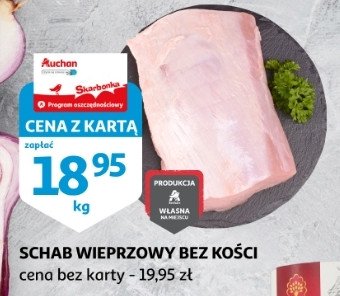 Schab wieprzowy bez kości Auchan promocja w TOPAZ