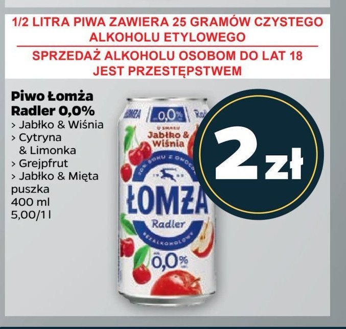Piwo ŁOMŻA RADLER 0.0% GREJPFRUT promocja w Netto