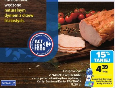 Polędwica Z NASZEJ WĘDZARNI promocja w Carrefour