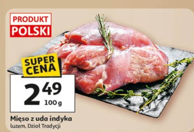Mięso z uda indyka luzem, Dział Tradycji promocja w Auchan