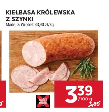 Kie艂basa kr贸lewska z szynki Madej & wr贸bel promocja
