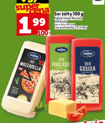 Ser żółty Gouda OSM Kosów 100 g promocja w TOPAZ