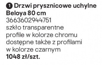 Drzwi prysznicowe uchylne Beloya 80 cm promocja w Castorama