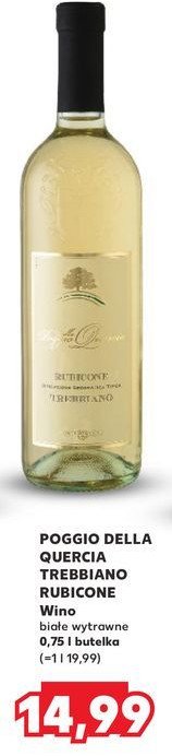 Wino Poggio della quercia trebbiano rubicone promocja w Kaufland