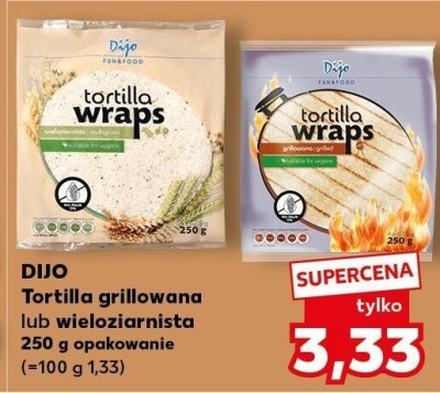 Tortilla grillowana lub wieloziarnista DIJO 250 g opakowanie promocja w Kaufland