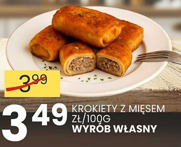 Krokiety z mięsem zł/100g wyrób własny promocja w Wafelek