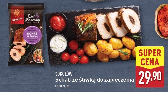 Schab ze śliwką do pieczenia Sokołów dziś pieczemy promocja w Aldi