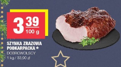 Szynka zrązowa podkarpacka Dobrowolscy promocja w SPAR