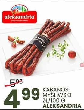 Kabanos myśliwski zł/100g Aleksandria promocja w Wafelek