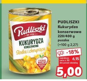 Kukurydza konserwowa słodka i chrupiąca Pudliszki promocja w Kaufland