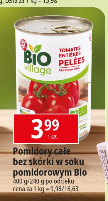 Pomidory całe bez skórki w soku pomidorowym Wiodąca marka bio village promocja w Leclerc