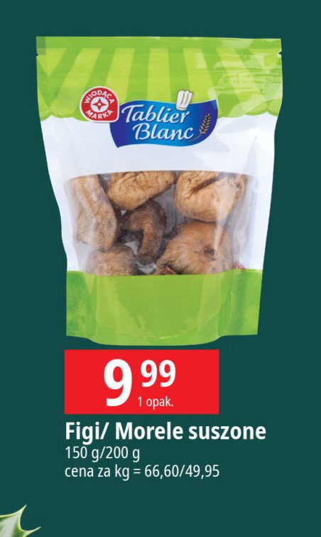 Figi suszone Wiodąca marka tablier blanc promocja w Leclerc