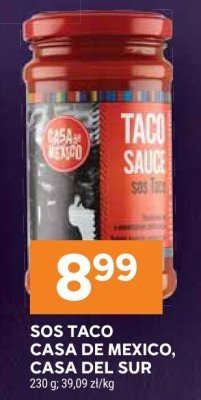 Sos Taco Casa de Mexico, Casa del Sur promocja w Stokrotka