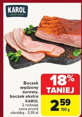 Boczek wędzony surowy Karol promocja w Carrefour