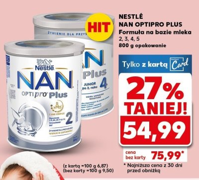 Formuła na bazie mleka Nestlé Nan Optipro Plus 2, 3, 4, 5 800 g opakowanie promocja w Kaufland