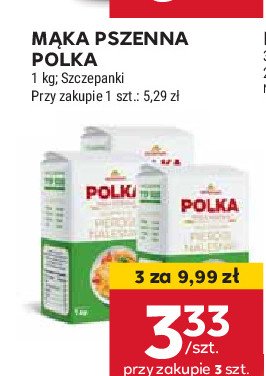 Mąka pszenna Polka Polka z natury piękna promocja