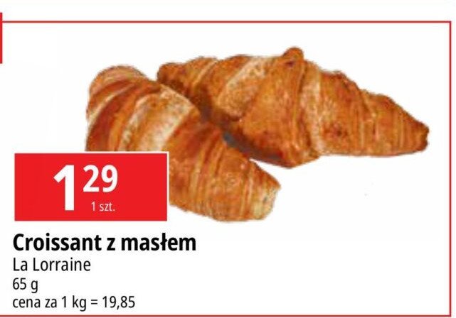 Croissant z masłem La lorraine promocja