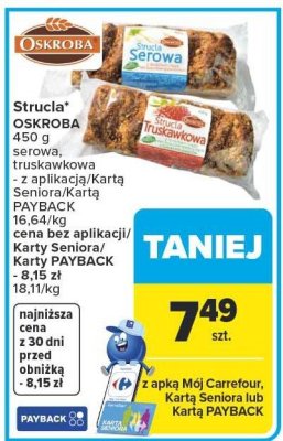 Strucla OSKROBA serowa, truskawkowa promocja w Carrefour Market
