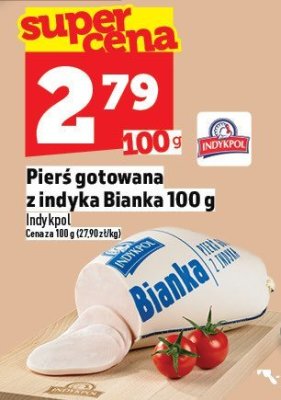 Pierś gotowana z indyka Bianka Indy Kpol promocja w TOPAZ