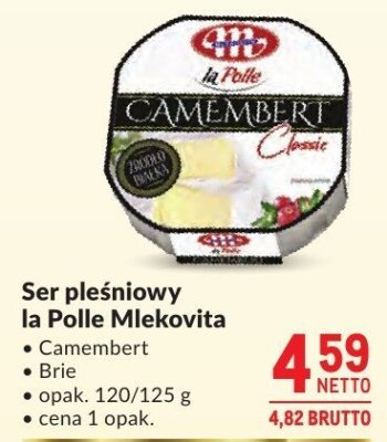 Ser pleśniowy la Polle Mlekovita Camembert Brie promocja w Makro