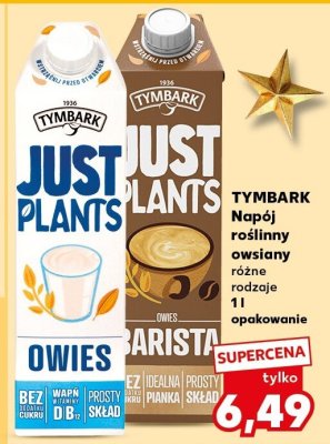 Napój roślinny owsiany różne rodzaje 1 l TYMBARK JUST PLANTS promocja w Kaufland