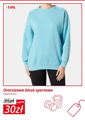 Bluza sportowa oversizowa Ergeenomixx promocja w KiK