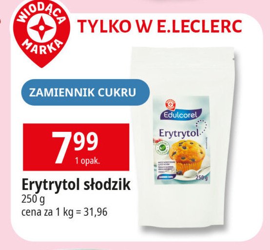 Erytrytol WIODĄCA MARKA EDULCOREL Wiodąca marka promocja