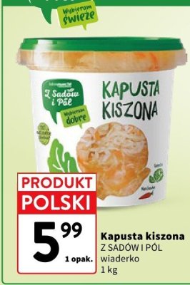 Kapusta kiszona Z SADÓW I PÓL wiaderko promocja w Intermarche