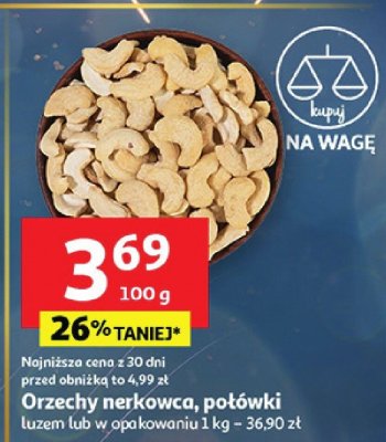 Orzechy nerkowca, półówki luzem lub w opakowaniu 1 kg promocja w Auchan
