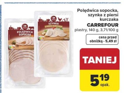 Polędwica sopocka, szynka z piersi kurczaka CARREFOUR plastry 140g promocja w Carrefour