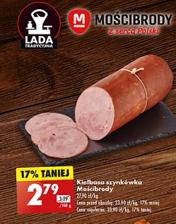 Kiełbasa szynkowa Mościbrody promocja