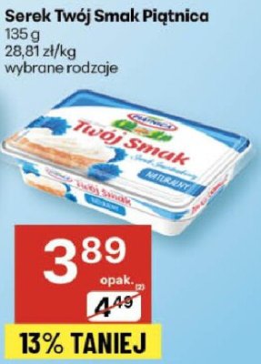 Serek Twój Smak Piątnica wybrane rodzaje promocja w Delikatesy Centrum