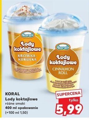 Lody cinnamon roll Koral koktajlowe promocja w Kaufland