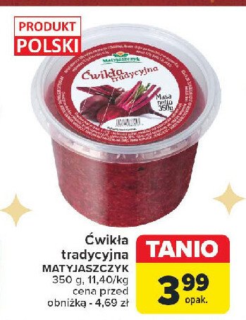 Ćwikła tradycyjna MATYJASZCZYK promocja w Carrefour Market