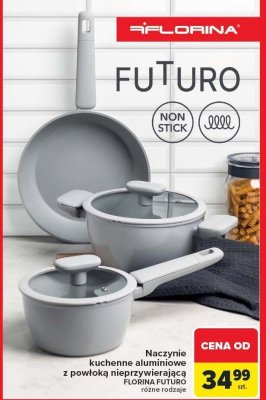 Naczynia kuchenne aluminiowe z powłoką nieprzywierającą Florina FUTURO różne rodzaje promocja w Carrefour