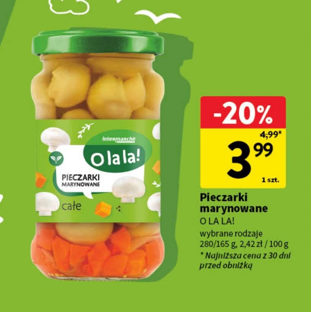 Pieczarki marynowane O la la! promocja w Intermarche