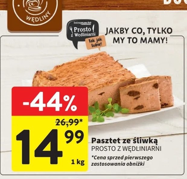 Pasztet ze śliwką Intermarche prosto z wędliniarni promocja